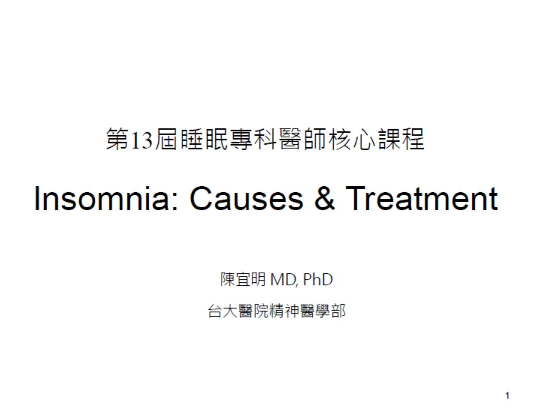 Insomnia: Cause and Treatment